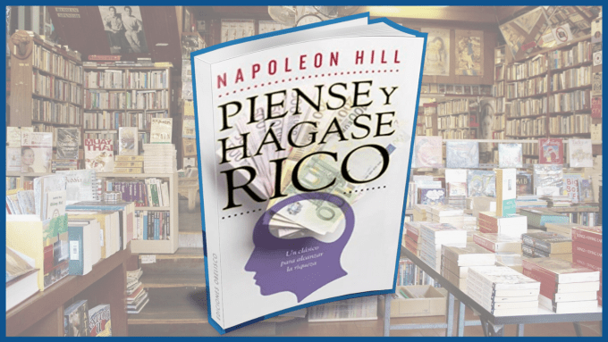 Resumen piense y hágase rico