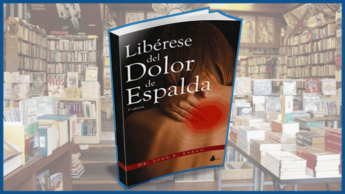 Resumen libro liberese del dolor de espalda